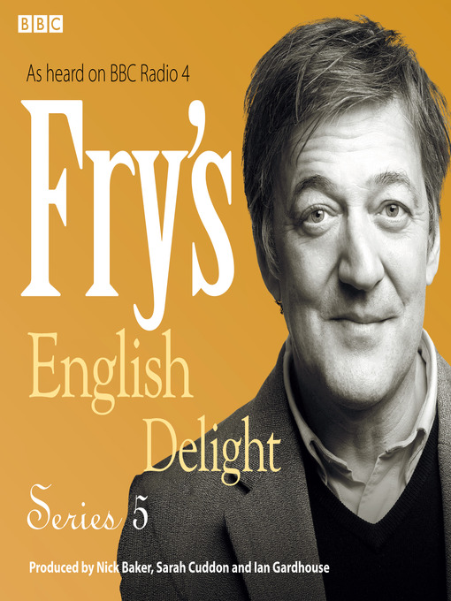 Stephen Fry创作的Fry's English Delight, Series 5作品的详细信息 - 可供借阅